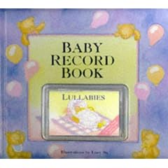 Baby Record Book and Lullabies Cassette (Record Book & Tape)