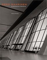 Eero Saarinen: An Architecture of Multiplicity