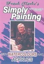 Simply Painting With Watercolours And Acrylics [DVD] [2002]