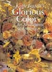 Kaffe Fassett's Glorious Color for Ne...