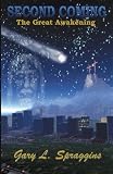 Second Coming: The Great Awakening