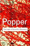 The Logic of Scientific Discovery (Routledge Classics)