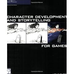 Character Development and Storytelling for Games