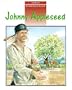 Johnny Appleseed (First Biographies)