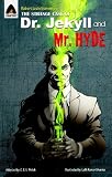 The Strange Case of Dr Jekyll and Mr Hyde: The Graphic Novel (Campfire Graphic Novels)