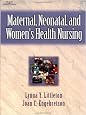 Maternal, Neonatal, and Women's Health Nursing