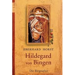 Hildegard von Bingen: Die Biographie