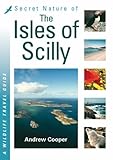 Secret nature of the Isles of Scilly