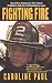 Fighting Fire