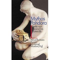 Mythos Pandora. Texte von Hesiod bis Sloterdijk.