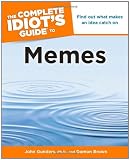 The Complete Idiot's Guide to Memes