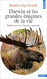 Darwin et les grandes �nigmes de la vie