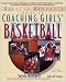Search : Coaching Girls' Basketball: A Baffled Parent's Guide (Baffled Parent's Guides)