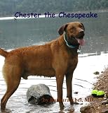 Chester the Chesapeake Book One