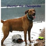 Chester the Chesapeake (Book One) ~ Barbara Ebel