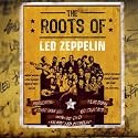 Roots of Led Zeppelin