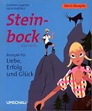 Produkt-Bild: Steinbock. Stern-Rezepte. Rezepte f&uuml;r Liebe, Erfolg und Gl&uuml;ck