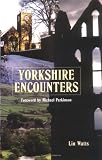 Yorkshire Encounters