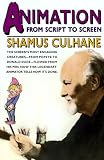 Animation: From Script to Screen