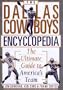 The Dallas Cowboys Encyclopedia: The Ultimate Guide to America's Team