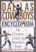 Books : The Dallas Cowboys Encyclopedia: The Ultimate Guide to America's Team