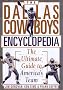 The Dallas Cowboys Encyclopedia: The Ultimate Guide to America's Team