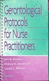 Gerontological Protocols for Nurse Practitioners