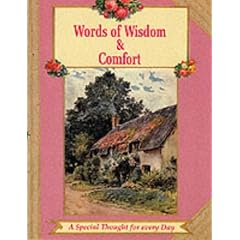 Words of Wisdom and Comfort: A Special Thought for Every Day