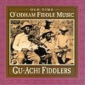 Old Time O'Odham Fiddle Music