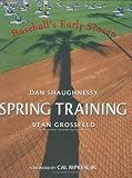 Spring Training: Baseball's Early Season
