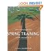 Spring Training: Baseball's Early Season
