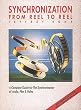 Synchronization from Reel to Reel: A Complete Guide for the Synchronization of Audio, Film and Video