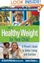 Get a Healthy Weight for Your Child: A Parent's Guide to Better Eating and Exercise