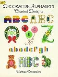 Decorative Alphabets Charted Designs (Dover Needlework)
