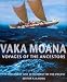 Vaka Moana, Voyages of the Ancestors: The Discovery and Settlement of the Pacific