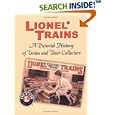 Lionel Trains: A Pictorial History of Trains and Their Collectors by