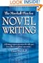 The Marshall Plan for Novel Writing
