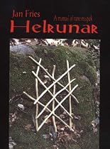 Helrunar: A Manual of Rune Magick