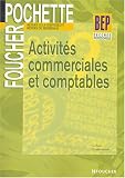 Pochette : Activités commerciales et comptables, seconde BEP secrétariat, comptabilité