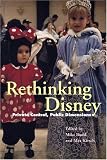 Rethinking Disney: Private Control, Public Dimensions