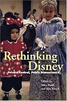 Rethinking Disney: Private Control, Public Dimensions