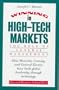 Winning in High-Tech Markets: The Role of General Management : How Motorola, Corning, and General Electric Have Built Global Leadership Through Tech