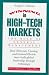 Winning in High-Tech Markets: The Role of General Management : How Motorola, Corning, and General Electric Have Built Global Leadership Through Tech