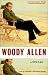Woody Allen: A Biography