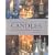 The Complete Book of Candles: Creative Candle-Making, Candleholders and Decorative Displays
