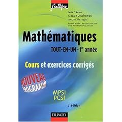 Math�matiques "Tout-en-un", 1�re ann�e : Cours et exercices corrig�s