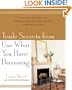 Trade Secrets From Use What You Have (R) Decorating