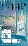  : Murder on the Yukon Quest: An Alaska Mystery
