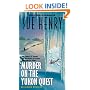 Murder on the Yukon Quest: An Alaska Mystery