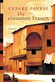 Die einsamen Frauen - Cesare Pavese